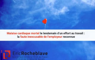 Malaise cardiaque mortel le lendemain d’un effort au travail : la faute inexcusable de l’employeur reconnue