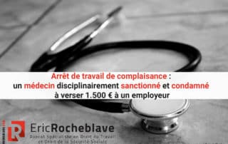 Arrêt de travail de complaisance : un médecin disciplinairement sanctionné et condamné à verser 1.500 € à un employeur