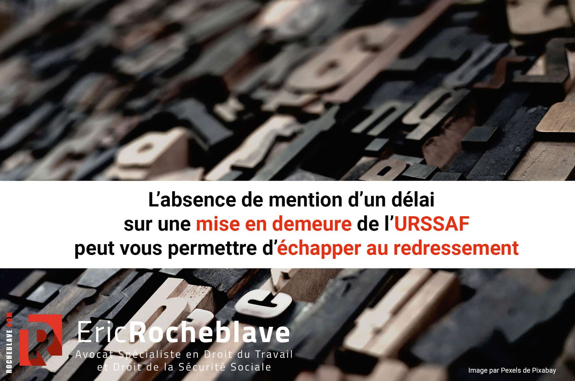 L’absence de mention d’un délai sur une mise en demeure de l’URSSAF peut vous permettre d’échapper au redressement