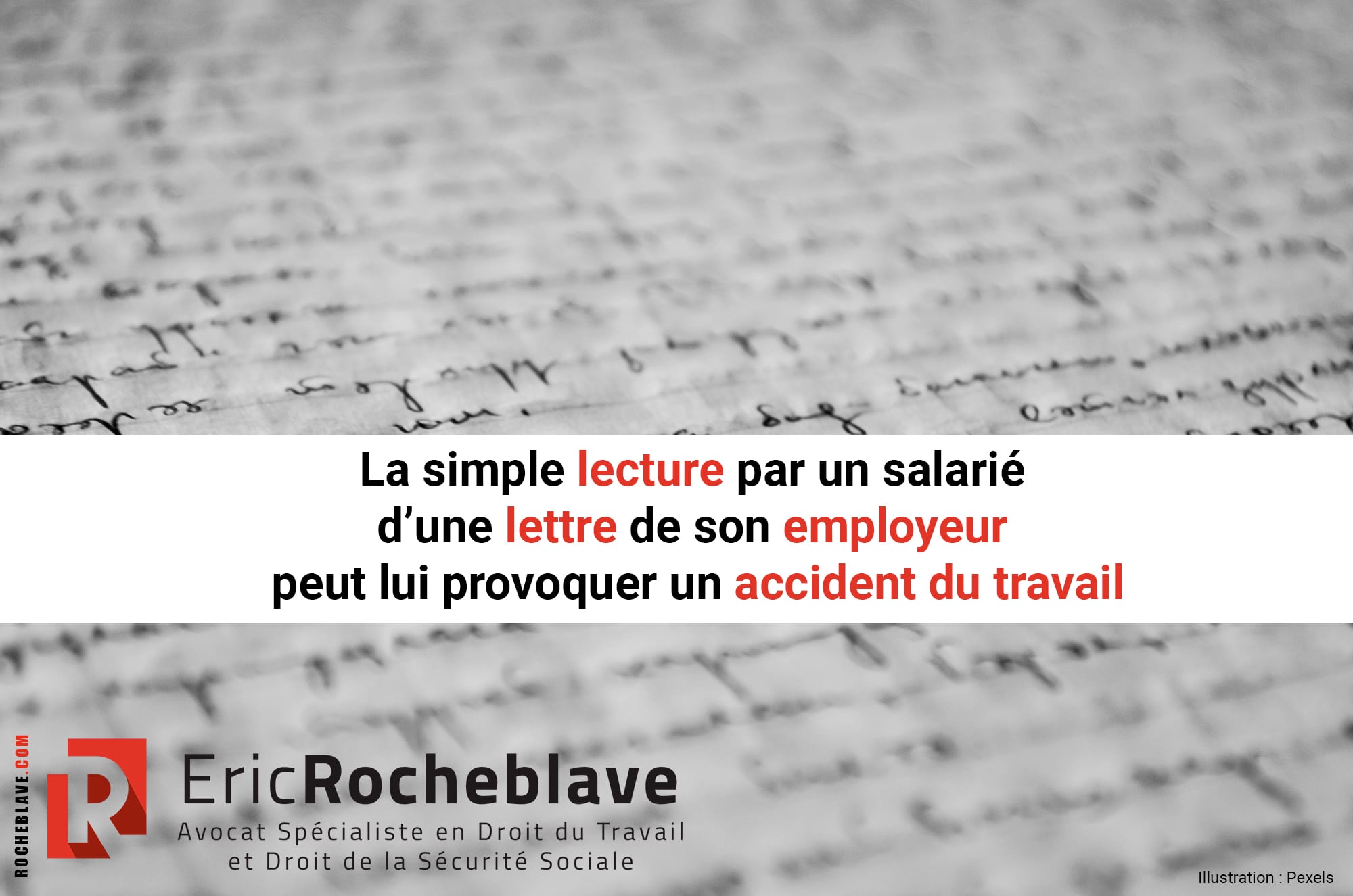 La simple lecture par un salarié d’une lettre de son employeur peut lui provoquer un accident du travail