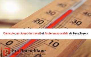 Canicule, accident du travail et faute inexcusable de l’employeur