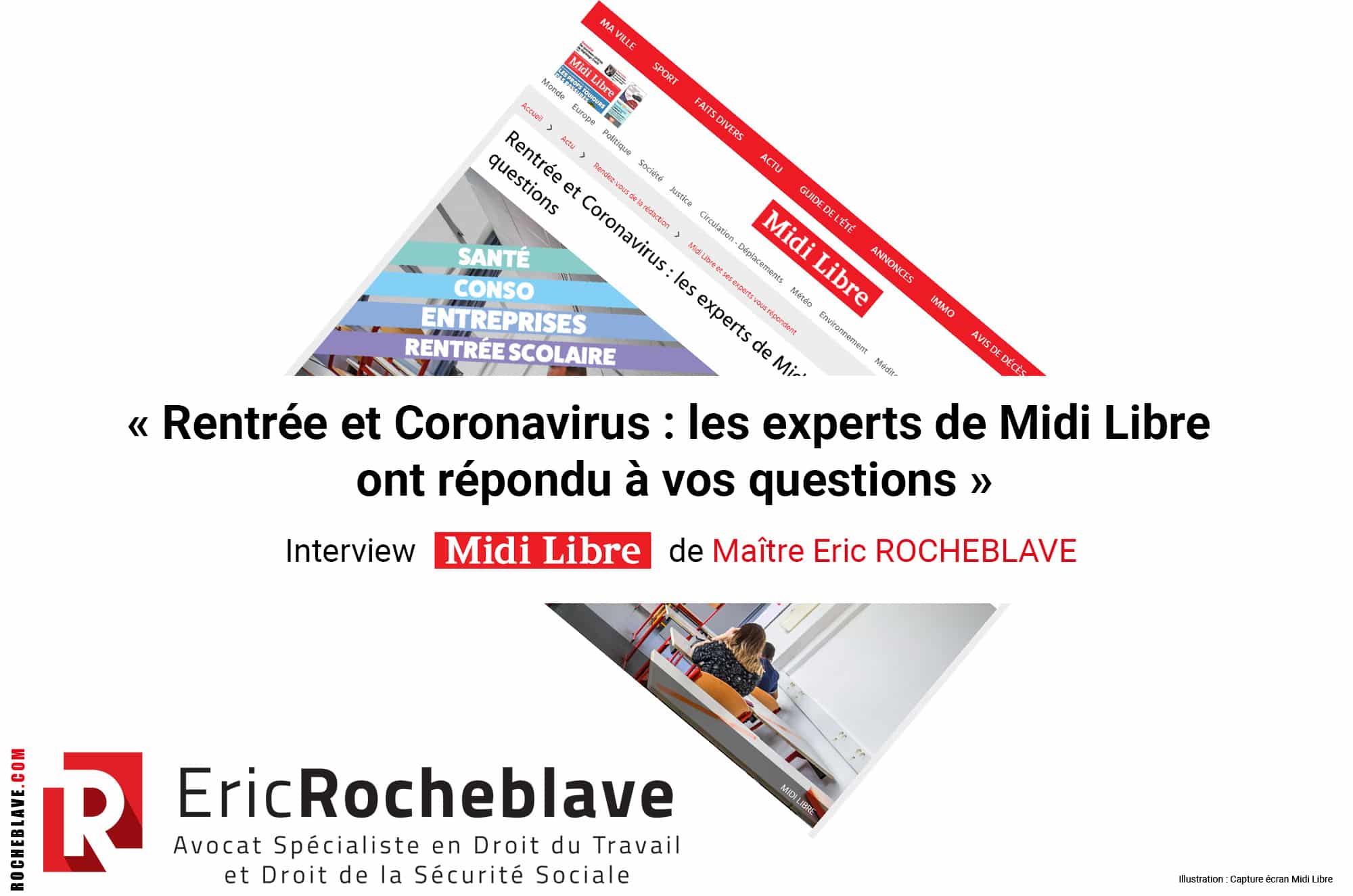 « Rentrée et Coronavirus : les experts de Midi Libre ont répondu à vos questions » Interview Midi Libre de Maître Eric ROCHEBLAVE