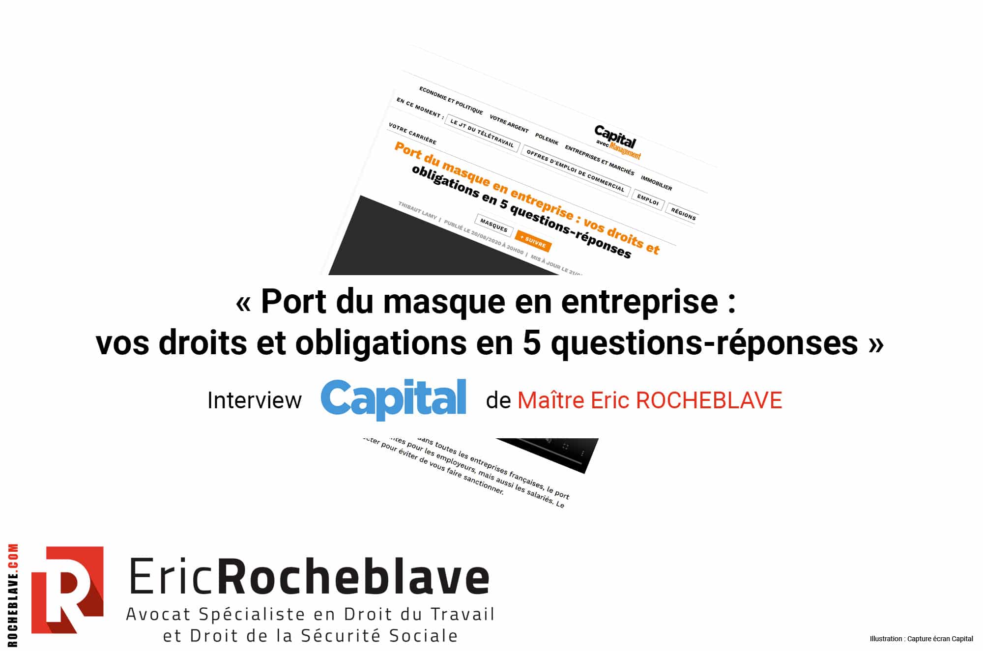 « Port du masque en entreprise : vos droits et obligations en 5 questions-réponses » Interview Capital de Maître Eric ROCHEBLAVE