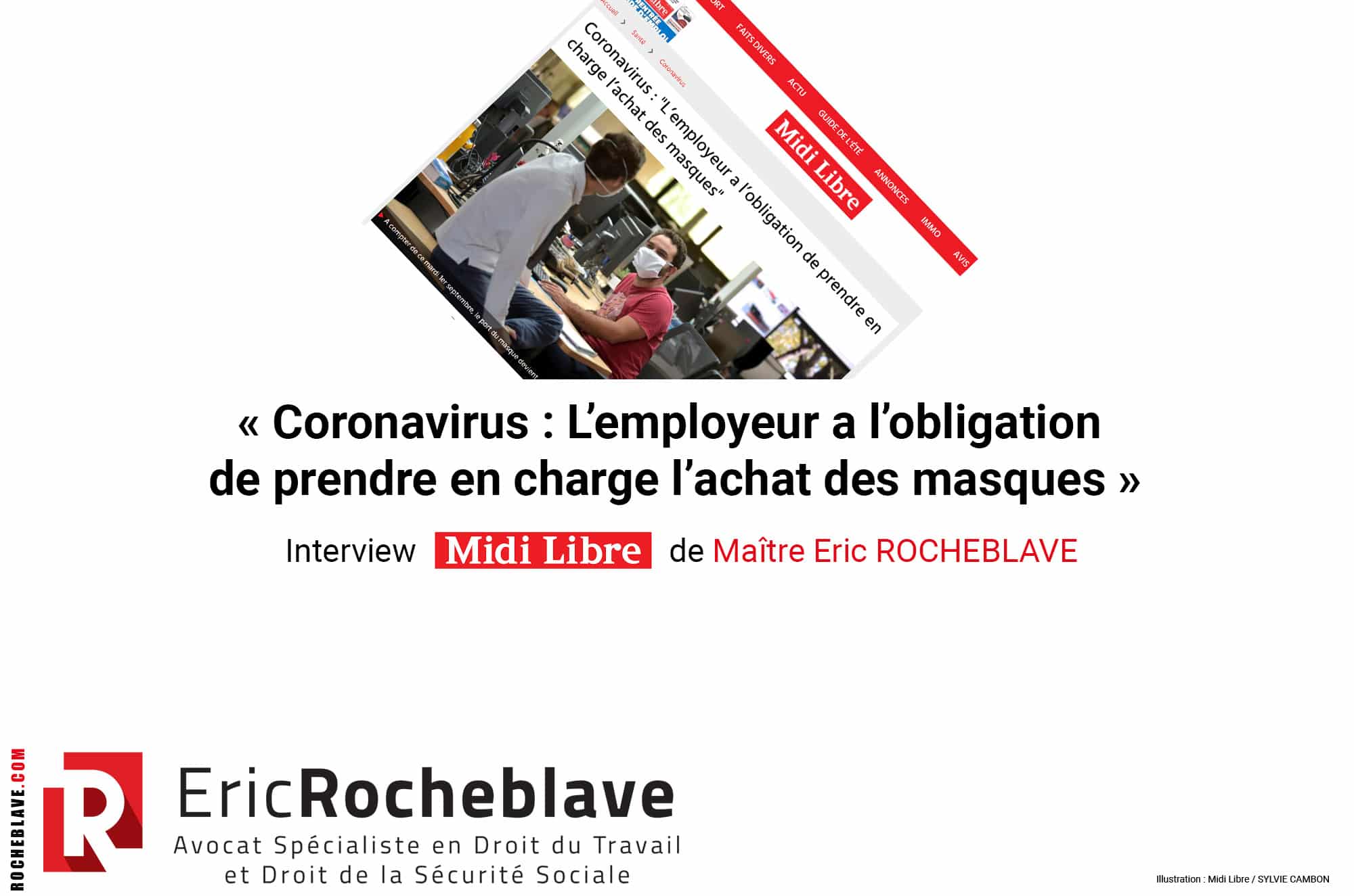 « Coronavirus : L’employeur a l’obligation de prendre en charge l’achat des masques » Interview Midi Libre de Maître Eric ROCHEBLAVE