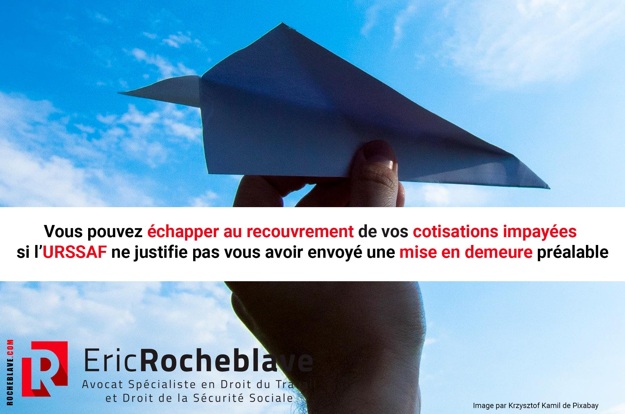 Vous pouvez échapper au recouvrement de vos cotisations impayées si l’URSSAF ne justifie pas vous avoir envoyé une mise en demeure préalable