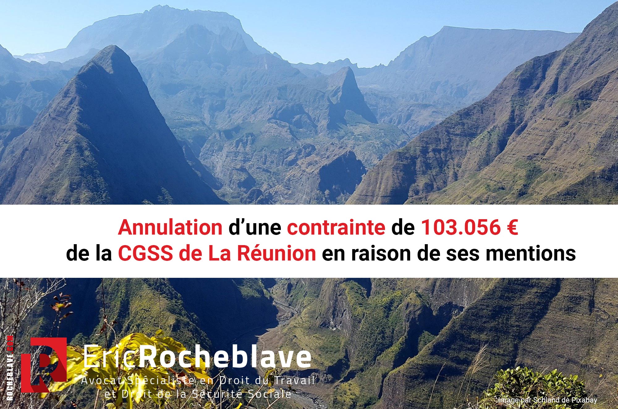 Annulation d’une contrainte de 103.056 € de la CGSS de La Réunion en raison de ses mentions