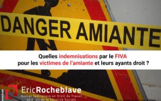 Quelles indemnisations par le FIVA pour les victimes de l’amiante et leurs ayants droit ?