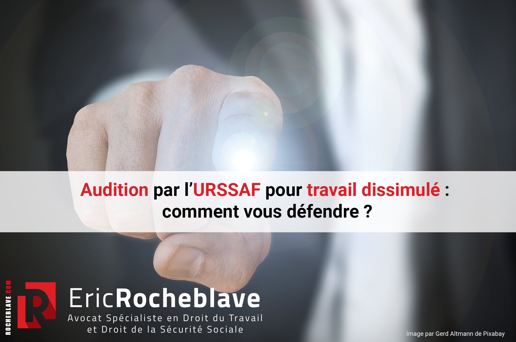 Audition par l’URSSAF pour travail dissimulé : comment vous défendre ?