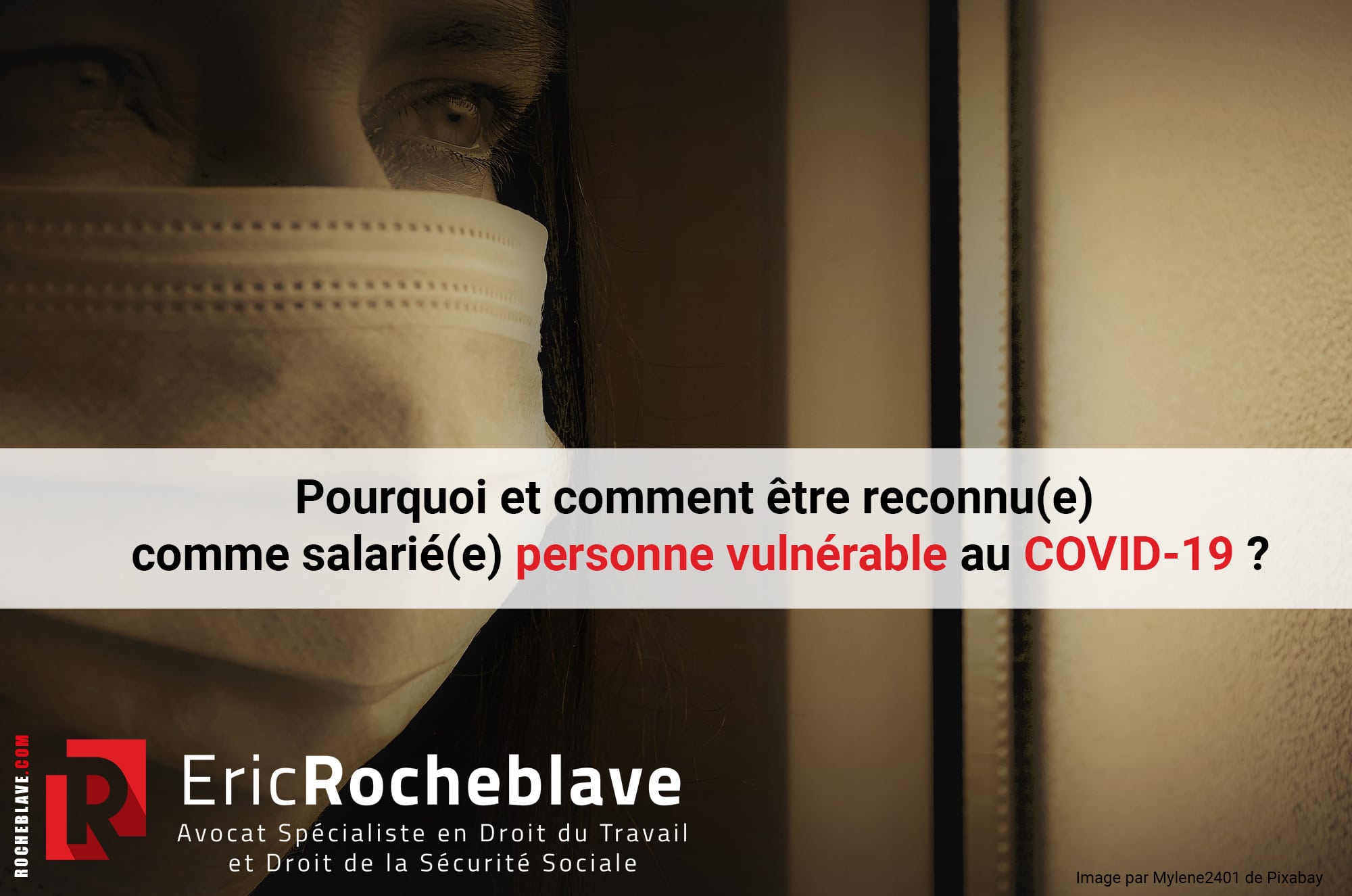 Pourquoi et comment être reconnu(e) comme salarié(e) personne vulnérable au COVID-19 ?