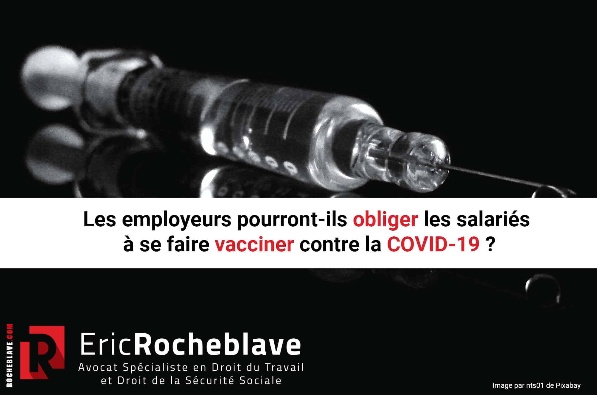 Les employeurs pourront-ils obliger les salariés à se faire vacciner contre la COVID-19 ?