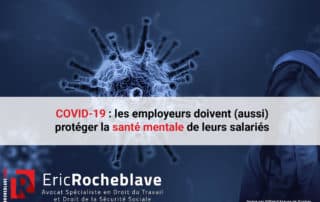 COVID-19 : les employeurs doivent (aussi) protéger la santé mentale de leurs salariés