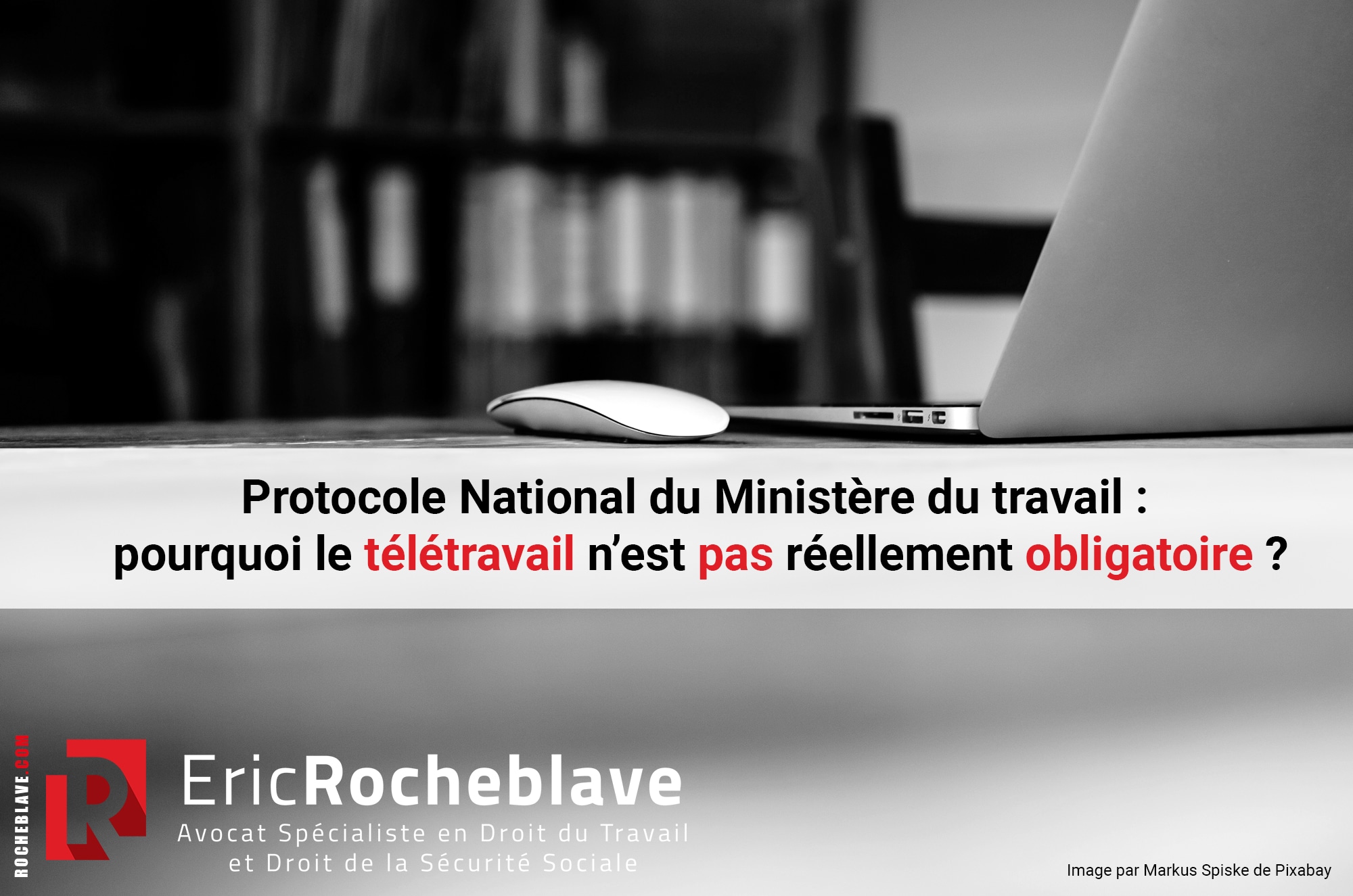 Protocole National du Ministère du travail : pourquoi le télétravail n’est pas réellement obligatoire ?