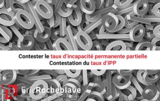 Contester le taux d’incapacité permanente partielle - Contestation du taux d’IPP