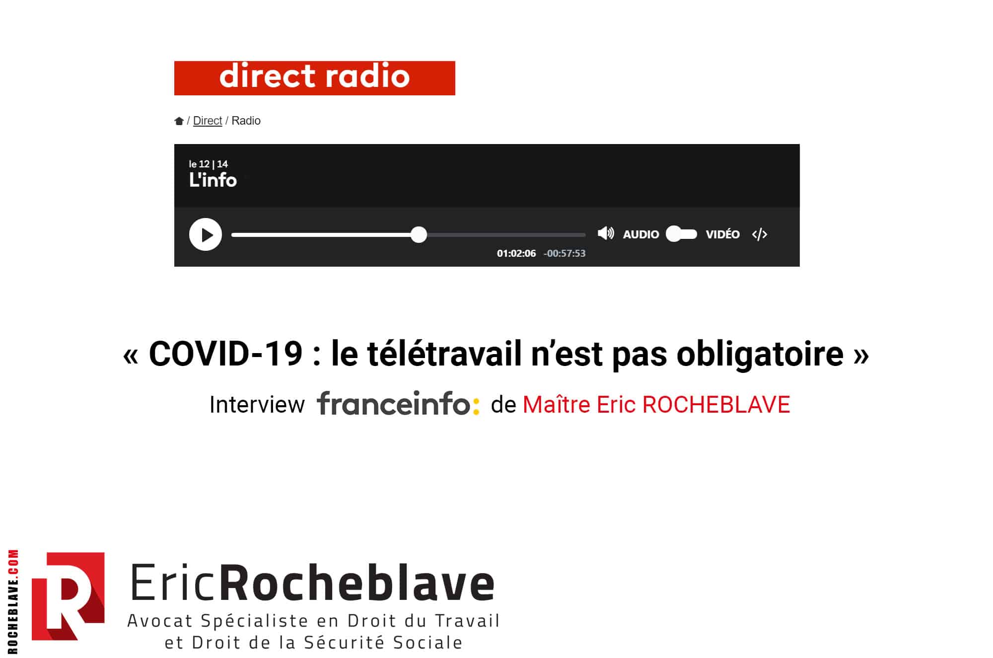 « COVID-19 : le télétravail n’est pas obligatoire » Interview franceinfo: de Maître Eric ROCHEBLAVE