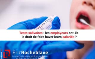 Tests salivaires : les employeurs ont-ils le droit de faire baver leurs salariés ?