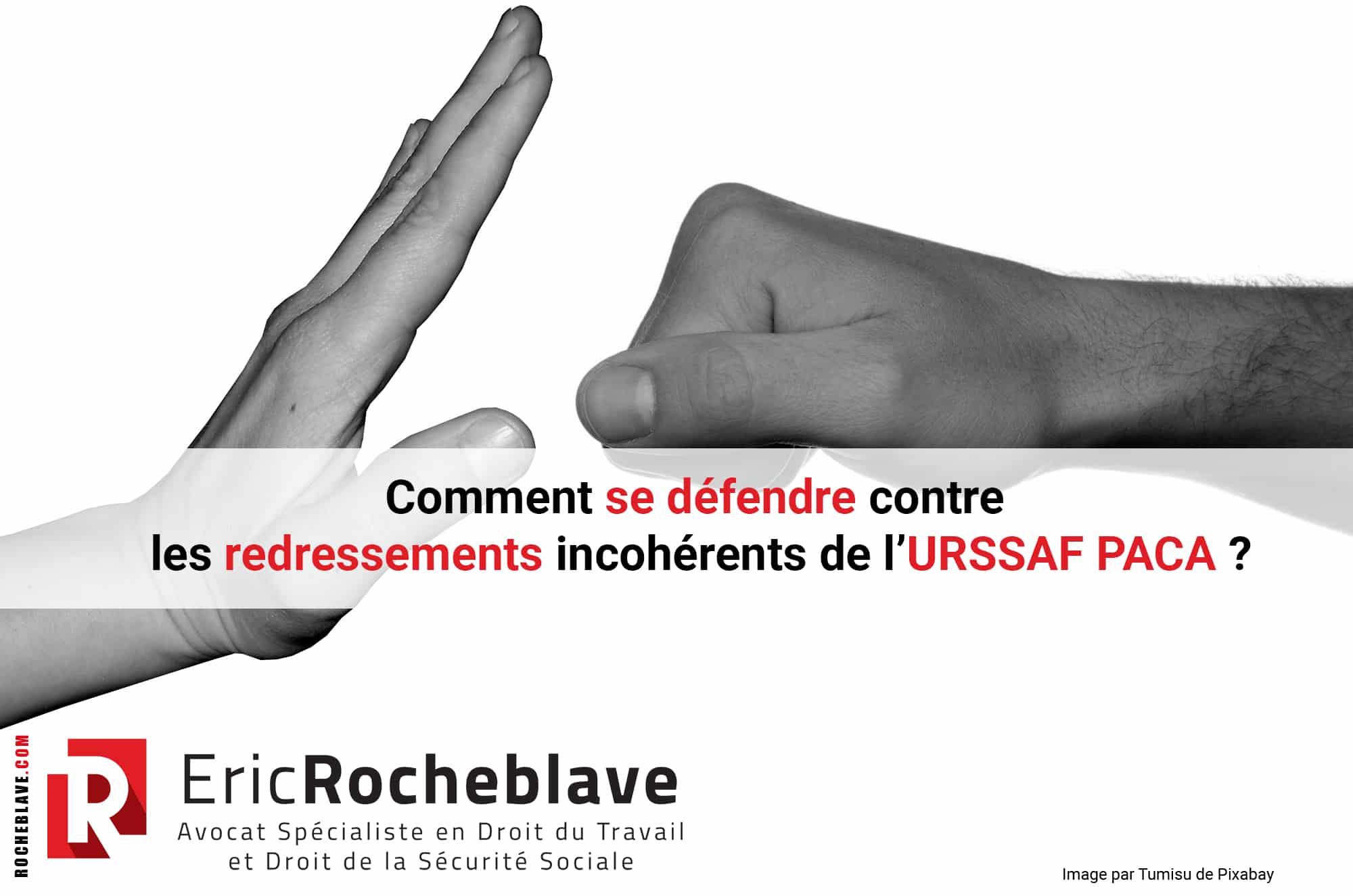 Comment se défendre contre les redressements incohérents de l’URSSAF PACA ?