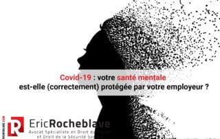 Covid-19 : votre santé mentale est-elle (correctement) protégée par votre employeur ?