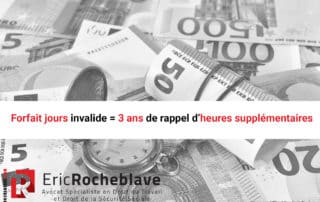 Forfait jours invalide = 3 ans de rappel d’heures supplémentaires