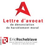 Lettre d’avocat de dénonciation de harcèlement moral