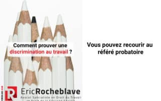 Comment prouver une discrimination au travail ?