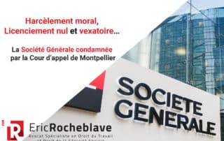 Harcèlement moral, licenciement nul et vexatoire… La Société Générale condamnée par la Cour d’appel de Montpellier