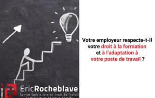 Votre employeur respecte-t-il votre droit à la formation et à l’adaptation à votre poste de travail ?