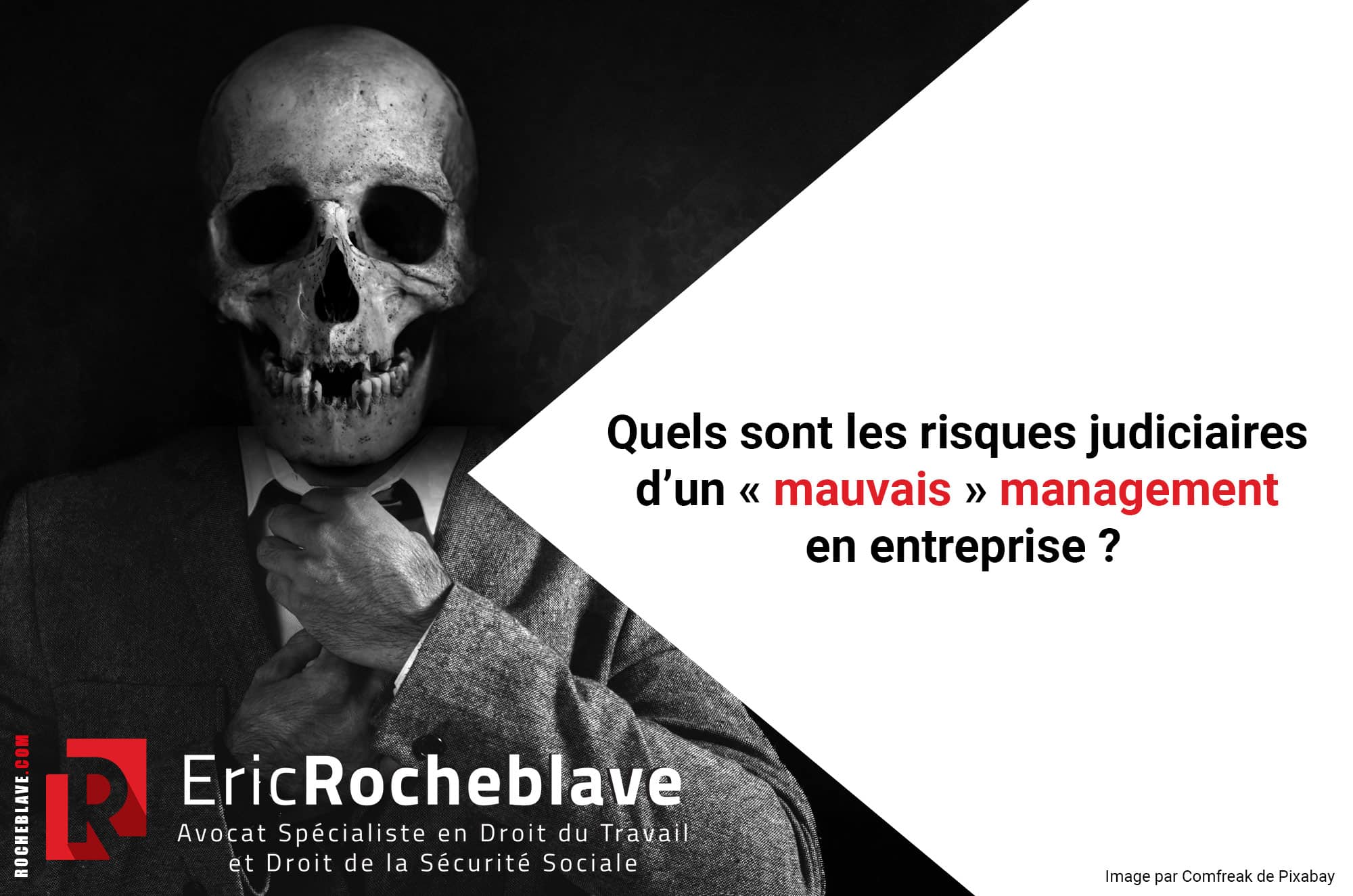 Quels sont les risques judiciaires d’un « mauvais » management en entreprise ?