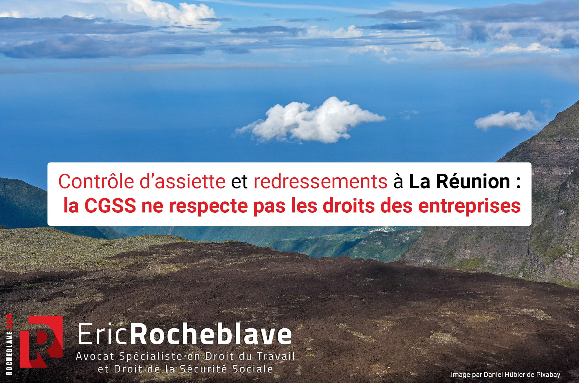 Contrôle d’assiette et redressements à La Réunion : la CGSS ne respecte pas les droits des entreprises