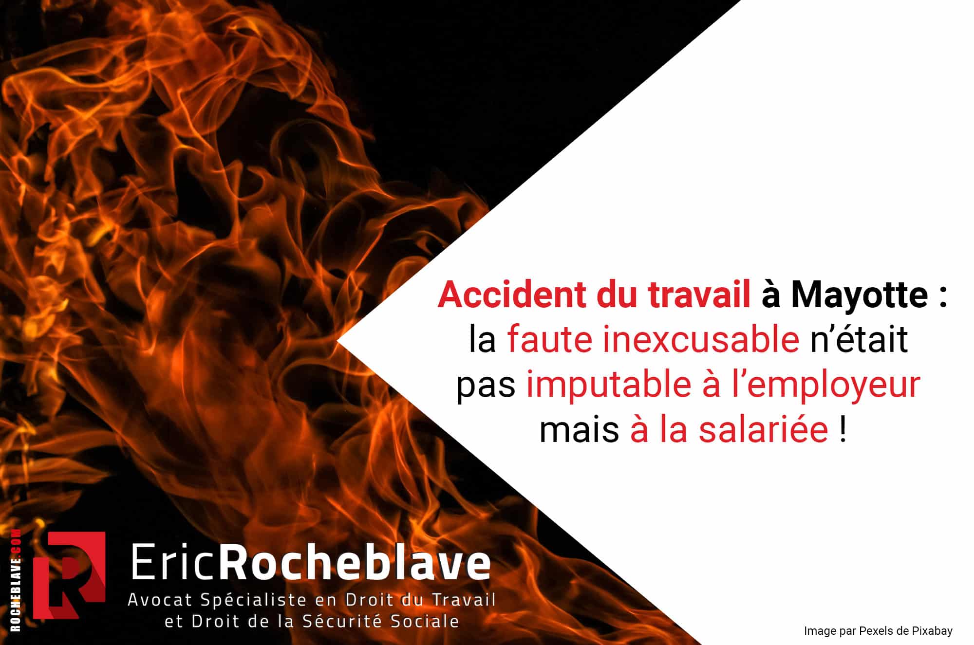 Accident du travail à Mayotte la faute inexcusable n’était pas imputable à l’employeur mais à la salariée