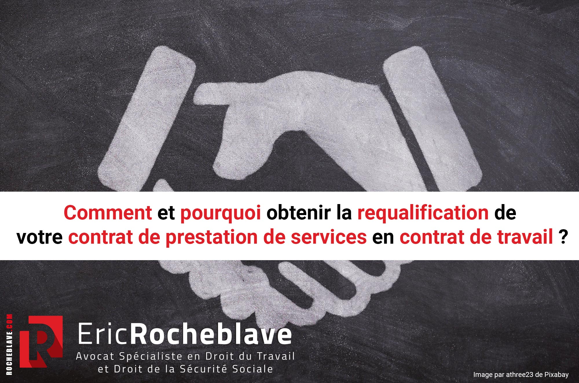 Comment et pourquoi obtenir la requalification de votre contrat de prestation de services en contrat de travail ?