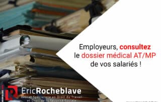 Employeurs, consultez le dossier médical AT/MP de vos salariés !