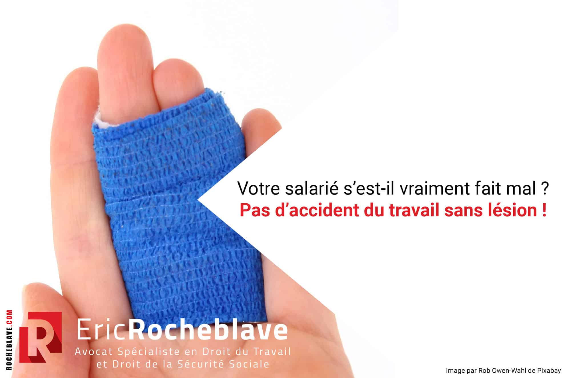 Votre salarié s’est-il vraiment fait mal ? Pas d’accident du travail sans lésion !