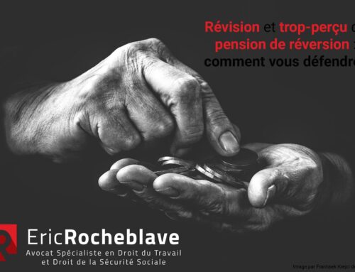 Révision et trop-perçu de pension de réversion : comment vous défendre ?