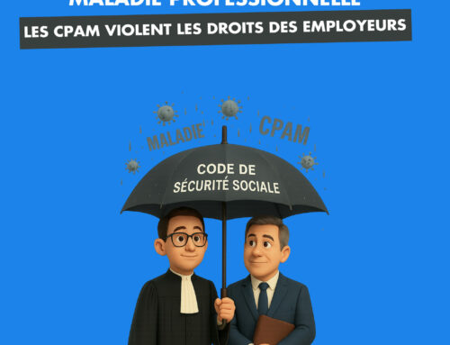 Maladie professionnelle : les CPAM violent les droits des employeurs