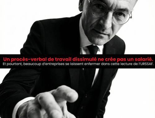 Un procès-verbal de travail dissimulé de police ne crée pas un salarié. Et pourtant, beaucoup d’entreprises se laissent enfermer dans cette lecture de l’URSSAF.
