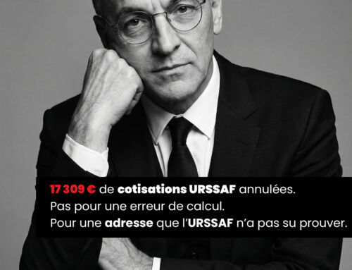 17 309 € de cotisations URSSAF annulées. Pas pour une erreur de calcul. Pour une adresse que l’URSSAF n’a pas su prouver.