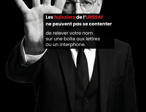 Les huissiers de l’URSSAF ne peuvent pas se contenter de relever votre nom sur une boîte aux lettres ou un interphone.