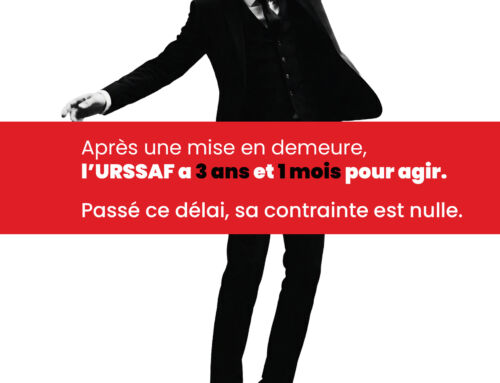 Après une mise en demeure, l’URSSAF a 3 ans et 1 mois pour agir. Passé ce délai, sa contrainte est nulle.