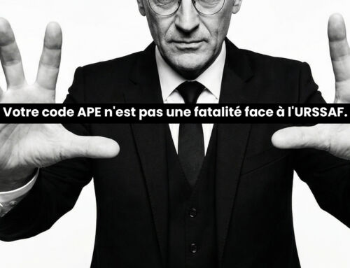 Votre code APE n'est pas une fatalité face à l'URSSAF.