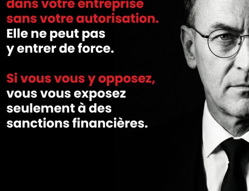 L’URSSAF peut entrer dans votre entreprise sans votre autorisation. Elle ne peut pas y entrer de force.  Si vous vous y opposez,  vous vous exposez seulement à des sanctions financières.