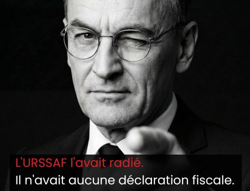 L&rsquo;URSSAF l&rsquo;avait radié. Il n&rsquo;avait aucune déclaration fiscale. Il a gagné.