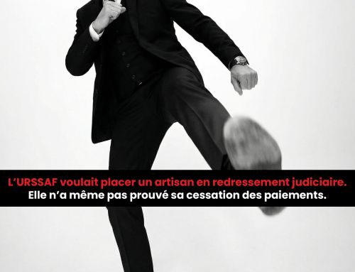 L’URSSAF voulait placer un artisan en redressement judiciaire. Elle n’a même pas prouvé sa cessation des paiements.