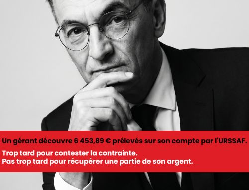 Un gérant découvre 6 453,89 € prélevés sur son compte par l&rsquo;URSSAF. Trop tard pour contester la contrainte. Pas trop tard pour récupérer une partie de son argent.