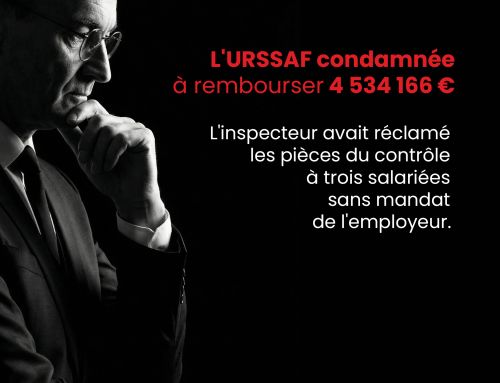 L&rsquo;URSSAF condamnée à rembourser 4 534 166 €. L&rsquo;inspecteur avait réclamé les pièces du contrôle à trois salariées sans mandat de l’employeur.