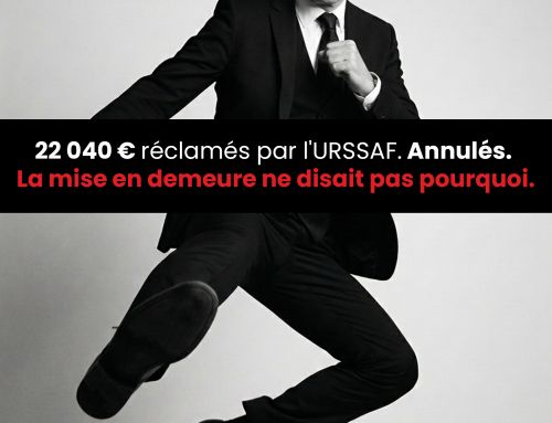 22 040 € réclamés par l&rsquo;URSSAF. Annulés. La mise en demeure ne disait pas pourquoi.