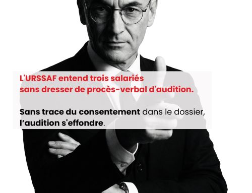 Audition URSSAF sans procès-verbal : preuve du consentement