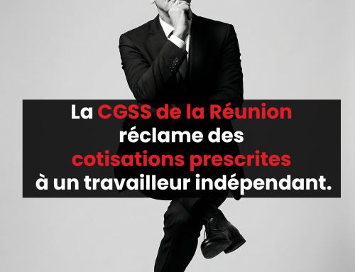 La CGSS de la Réunion réclame des cotisations prescrites à un travailleur indépendant.