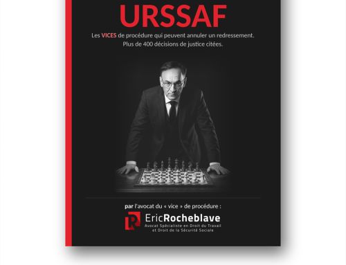 Contester un redressement URSSAF : les VICES de procédure qui peuvent annuler un redressement