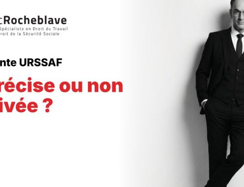 Votre contrainte par l’URSSAF est imprécise ou non motivée ? Vous pouvez échapper au paiement de vos cotisations !