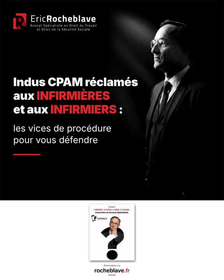 Indus CPAM réclamés aux infirmières et aux infirmiers : les vices de procédure pour vous défendre